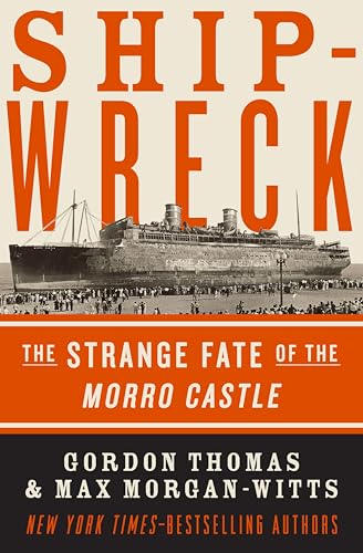 Shipwreck: The Strange Fate of the Morro Castle (With: Max Morgan-Witts) cover