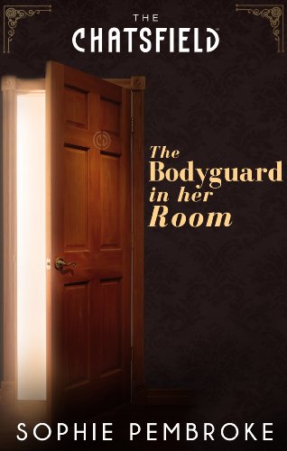 The Bodyguard in Her Room book cover