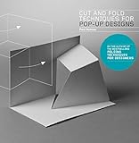 Cut And Fold Techniques For Popup Designs English Edition
