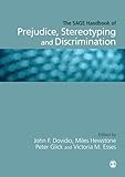 The Sage Handbook Of Prejudice Stereotyping And Discrimination English Edition