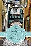 The Mysterious Bakery On Rue De Paris