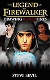 Drawing Bloodlines The Legend Of The Firewalker Book 2 English Edition