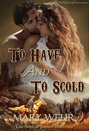 To Have and To Scold (By: Mary Wehr) cover