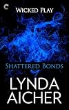 Shattered Bonds