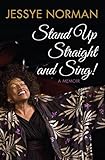 Stand Up Straight And Sing A Memoir English Edition
