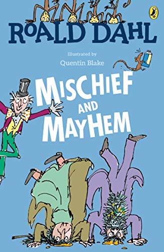 Roald Dahl's Mischief and Mayhem book cover