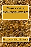 Diary Of A Schizophrenic English Edition