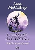 La Transe Du Crystal Tome 1 Fantasy