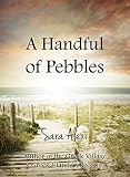 A Handful Of Pebbles The Greek Village Series Book 5 English Edition