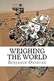 Weighing The World Why Mass Spectrometry Is Changing How We Do Everything English Edition