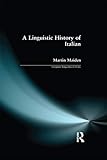 Linguistic History Of Italian A Longman Linguistics Library English Edition