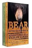 Bear In The Back Seat I And Ii Adventures Of A Wildlife Ranger In The Great Smoky Mountains National Park Boxed Set Smokies Wildlife Ranger Book 3