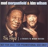 For Pops (A Tribute To Muddy Waters) (2014)