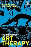 The Handbook Of Art Therapy English Edition