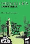 La Revolución Industrial (Historia universal. Contemporánea nº 4) (Spanish Edition)