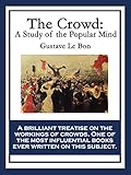 The Crowd A Study Of The Popular Mind