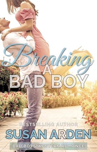 Breaking A Bad Boy book cover