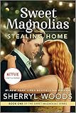 Stealing Home The Sweet Magnolias Book 1