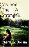 My Son The Stranger English Edition