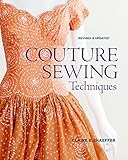 Couture Sewing Techniques Revised And Updated English Edition