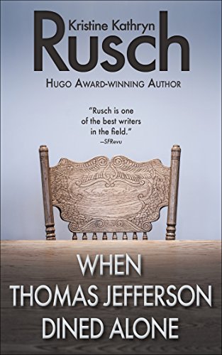 When Thomas Jefferson Dined Alone cover