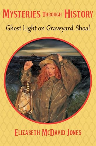 Ghost Light on Graveyard Shoal (By: Elizabeth McDavid Jones) cover