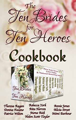The Ten Brides for Ten Heroes Cookbook cover