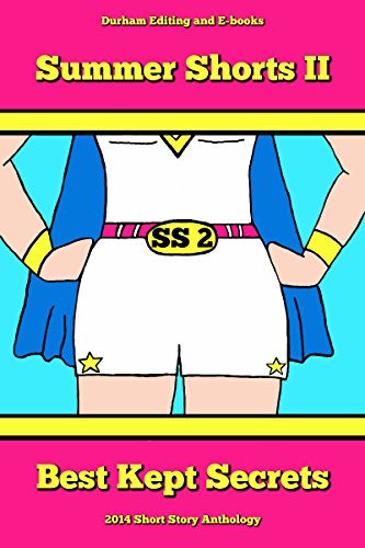 Summer Shorts II: Best Kept Secrets book cover