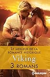 Le Meilleur De La Romance Historique : Viking : 3 Romans (volume Multi Th%C3%A9matique)