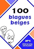 100 Blagues Belges Ditesle Avec Une Blague T 1