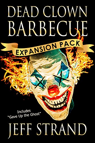 Dead Clown Barbecue: Expansion Pack book cover