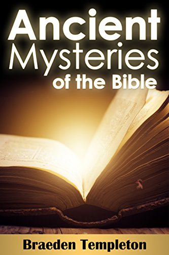 Ancient Mysteries of the Bible