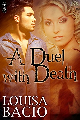 A Duel With Death (By: Louisa Bacio) cover