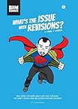 Bim Comics Issue 1 Whats The Issue With Revisions Exploring Revits Revision Feature English Edition