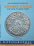 Arabic Coins And How To Read Them An Introduction To English Edition