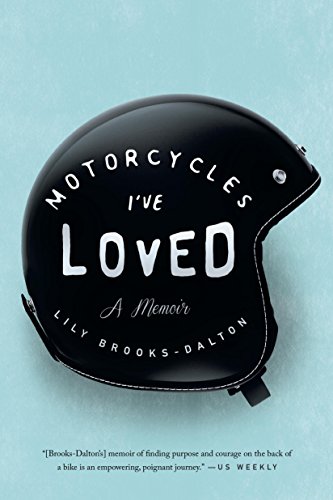 Motorcycles I've Loved: A Memoir book cover