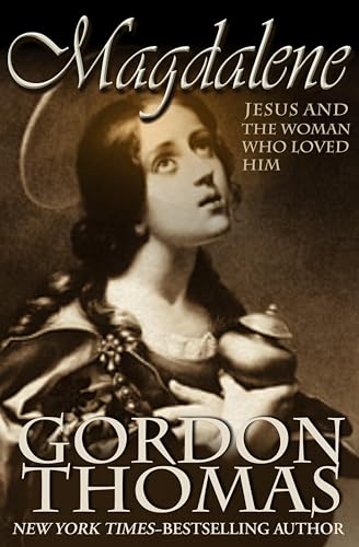 Magdalene: Jesus and the Woman Who Loved Him book cover