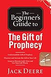 The Beginners Guide To The Gift Of Prophecy