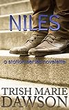 Niles A Station Series Novelette The Station Book 4 English Edition