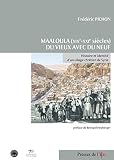 Maaloula Xixexxie Sicles Du Vieux Avec Du Neuf Histoire Et Identit Dun Village Chrtien De Syrie Contemporain Publications