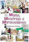 Malas Memrias E Marshmallows Portuguese Edition