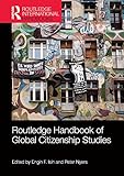 Routledge Handbook Of Global Citizenship Studies Routledge International Handbooks English Edition