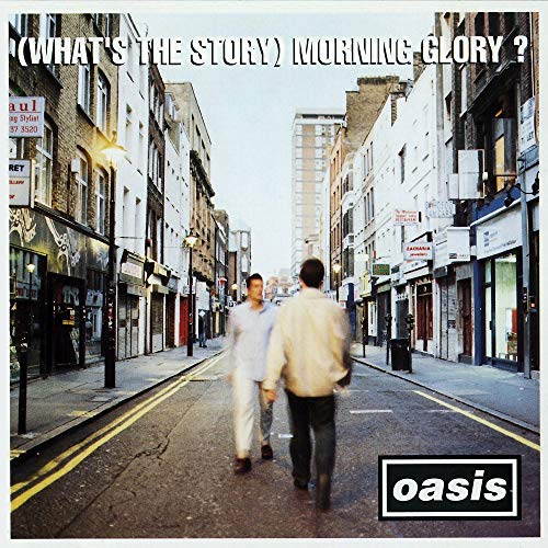 (What's the Story) Morning Glory? performed by Oasis