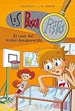 El Caso Del Trofeo Desaparecido Serie Los Buscapistas 7 Spanish Edition