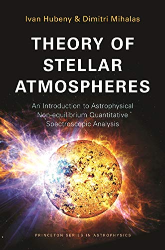 Theory of Stellar Atmospheres book cover
