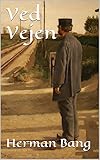 Ved Vejen Danish Edition
