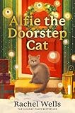 Alfie The Doorstep Cat The Sunday Times Bestseller And Perfect Stocking Filler English Edition