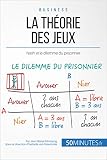 La Thorie Des Jeux Nash Et Le Dilemme Du Prisonnier Gestion Marketing T 11