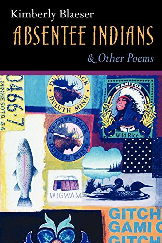 Absentee Indians and Other Poems (By: Kimberly Blaeser) cover