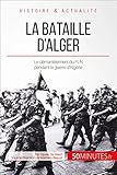 La Bataille Dalger Le Dmentlement Du Fln Pendant La Guerre Dalgrie Grandes Batailles T 5